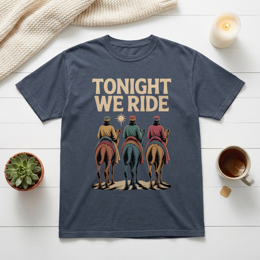 Tonight We Ride Three Wise Men Christmas Graphic Tee